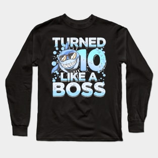 10Th Birthday Shark Boy 10 Years Like A Boss Shark Long Sleeve T-Shirt